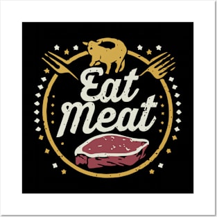 Eat Meat Posters and Art